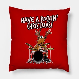 Have A Rockin' Christmas Reindeer Playing Drums Pillow