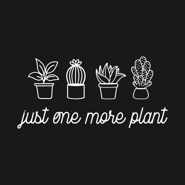 Just one more plant by LemonBox