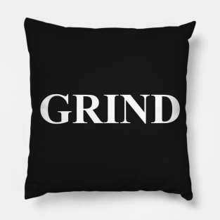 GRIND Pillow