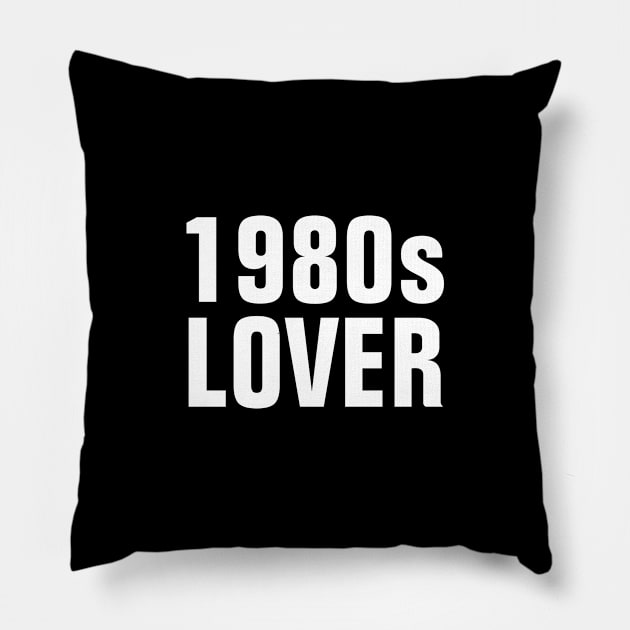 1980s Lover - Simple Text Pillow by SpHu24