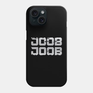 Say Joob Joob Phone Case