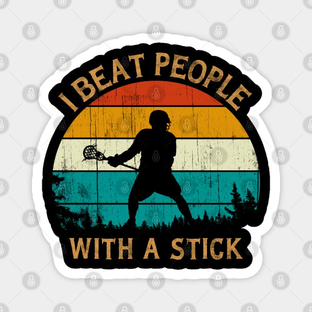 I Beat People With A Stick T-Shirt Magnet by Msafi