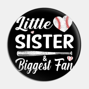 Little Sister Biggest Fan Baseball Pin