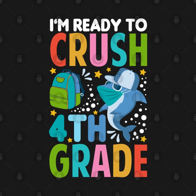 I'm Ready To Crush 4thGrade Shark Back To School T-Shirt by Tesszero