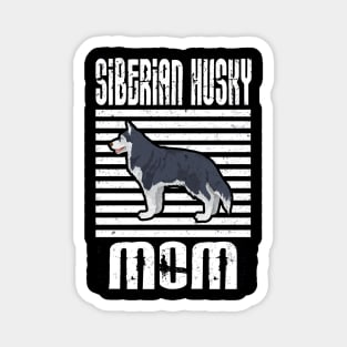 Siberian Husky Mom Proud Dogs Magnet