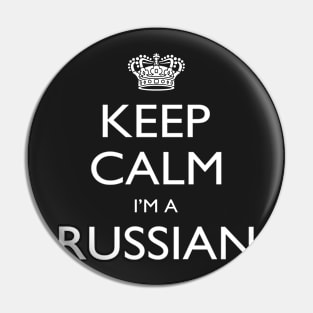 Keep Calm I’m A Russian – T & Accessories Pin