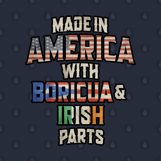 Puerto Rican And Irish Made In America Mix DNA Heritage Vintage by Just Rep It!!