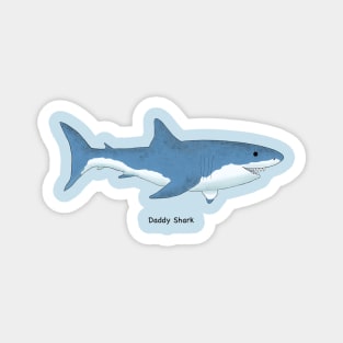 Daddy Shark Great White Shark Design Magnet