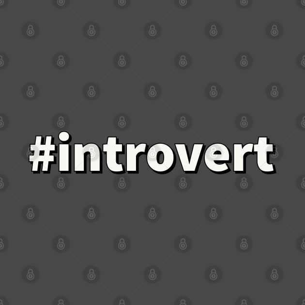 Introvert by InspireMe