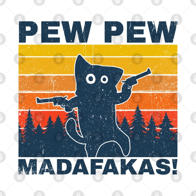 Pew pew madafakas - retro by Lumintu Merch