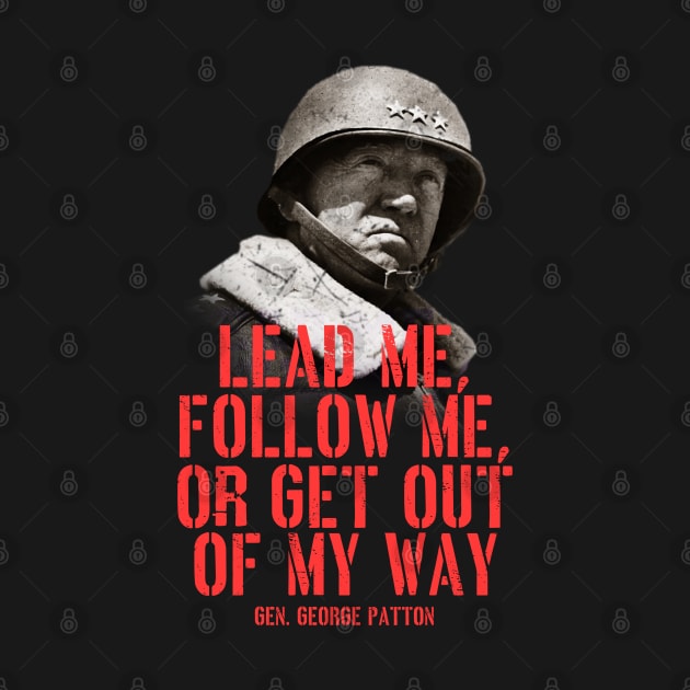 WW2 General George Patton Quote by Distant War