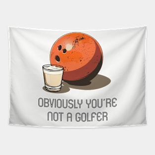 Lebowski- Obviously you're not a Golfer Tapestry