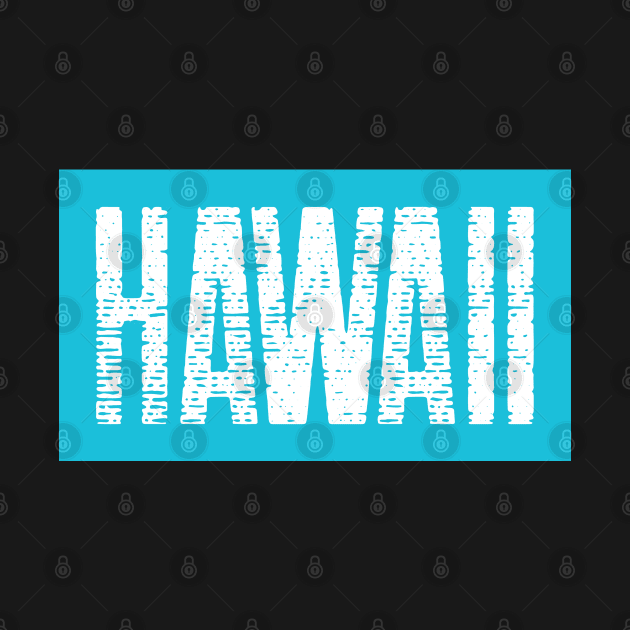 Hawaii State Aloha State by TayaDesign