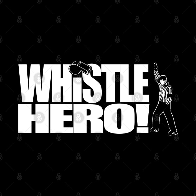 Whistle Hero! by wataah