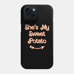 Thanksgiving Matching Couple She's My Sweet Potato I Yam Set Phone Case