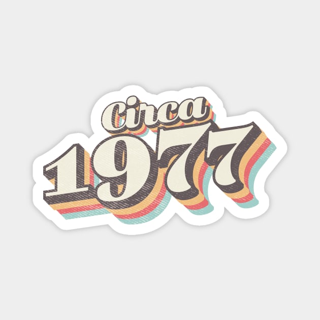 circa 1977 birthday Magnet by Vin Zzep