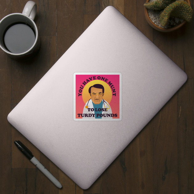 Dr Now Pizza, Dr. Nowzaradan, You Could Have Lost Tirty Pounds Tis Munt, Dr  Now Pizza Mug, Dr. Nowzaradan Vinyl Sticker Laptop Decal Car Bumper Window