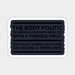 The Vaccine is Term Limits Magnet