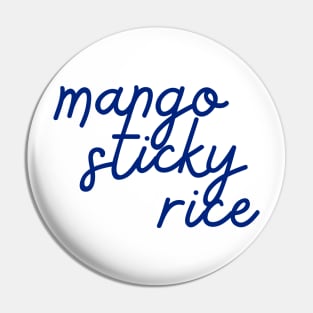 mango sticky rice - Thai blue - Flag color Pin