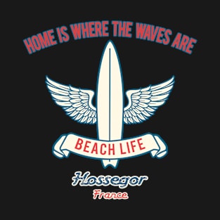 Hossegor surf slogan T-Shirt