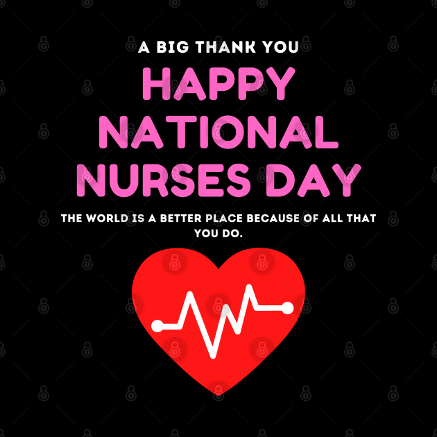 Happy National Nurses Day Shirt by OnlineShoppingDesign