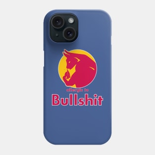 Bullshit Phone Case