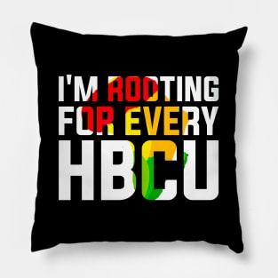 I'm Rooting for Every HBCU Cool Black History Month Pillow