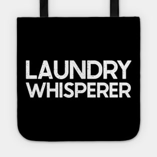 Laundry Whisperer - Funny Slogan Tote