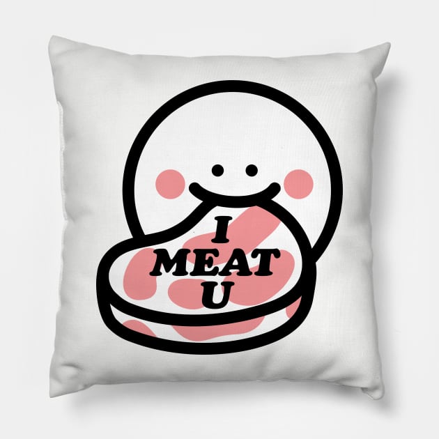 I MEAT U Pillow by bubi