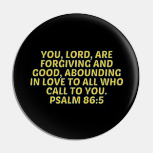 Bible Verse Psalm 86:5 Pin