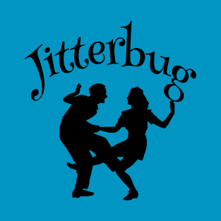 Jitterbug Swing Dancing T-Shirt