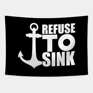 Anchor Motivational - Refuse to Sink w Tapestry