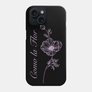 Como la flor - light purple design Phone Case