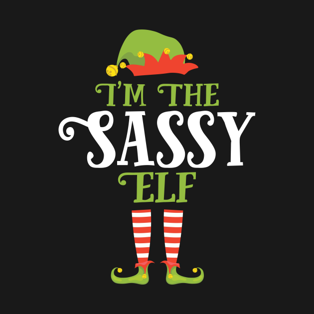 Disover I'm The Sassy Elf Christmas Gift Idea Xmas Family - Im The Sassy Elf Christmas Gift Idea - T-Shirt
