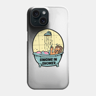 Singing in shower Phone Case