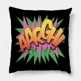 Aargh! - Pop Art, Comic Book Style, Cartoon Text Burst. Pillow