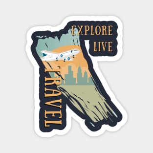 Explore, Travel, Live Magnet