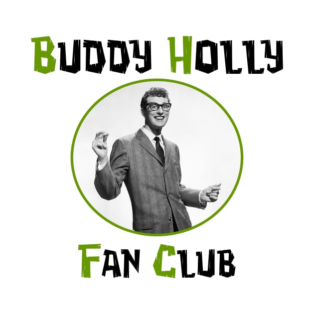 Buddy Holly Fan Club (Green) by Vandalay Industries