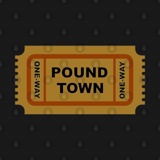 One Way Ticket To Pound Town by  The best hard hat stickers 