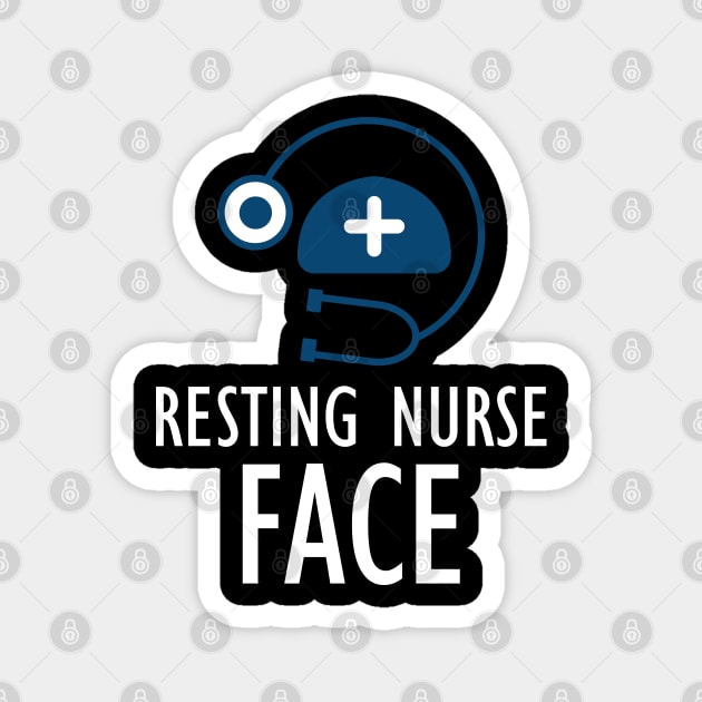 Nurse - Resting Nurse Face Magnet by KC Happy Shop