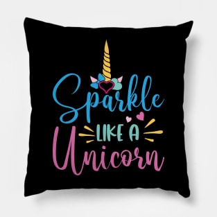 sparkle like a unicorn Pillow