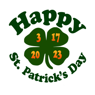 Happy St. Patrick's Day 2023 T-Shirt