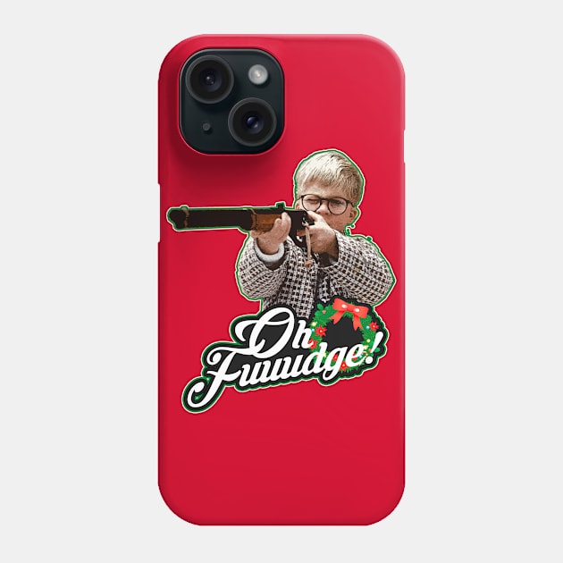 Oh Fuuudge! From A CHRISTMAS STORY Phone Case by MonkeyKing