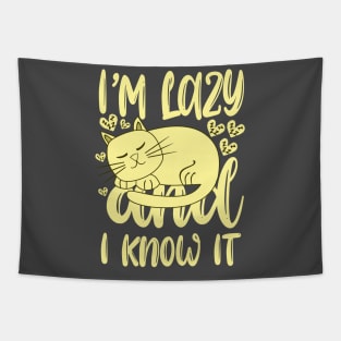 I'm Lazy and I Know It Tapestry