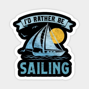 I’d rather be sailing Magnet