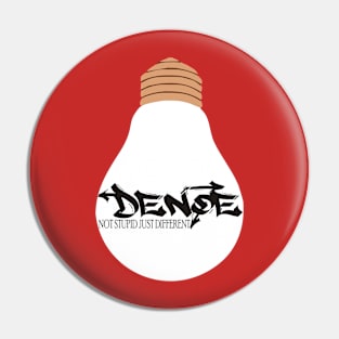 Denoe series Pin