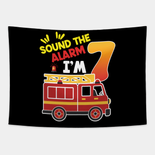 Sound the Alarm I'm 7 7th Birthday Boy Fire Truck Tee Fire Truck Birthday Gift copy Tapestry