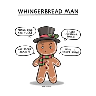 Whingerbread Man T-Shirt