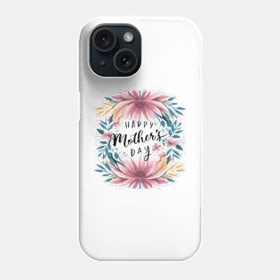 HAPPY MOTHER DAY Phone Case