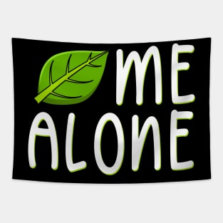 Leaf Me Alone Tapestry